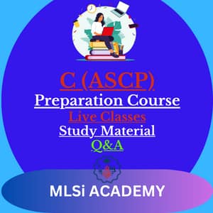 C (ASCP) Technologist Preparation Course