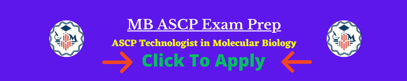 Mb Ascp Technologist In Molecular Biology Certification And Exam Prep